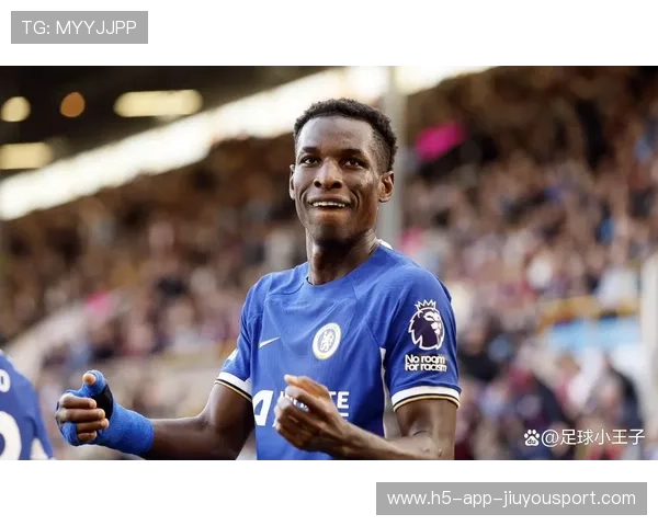 切尔西新星表现抢眼，未来前景看好，切尔西年轻新星